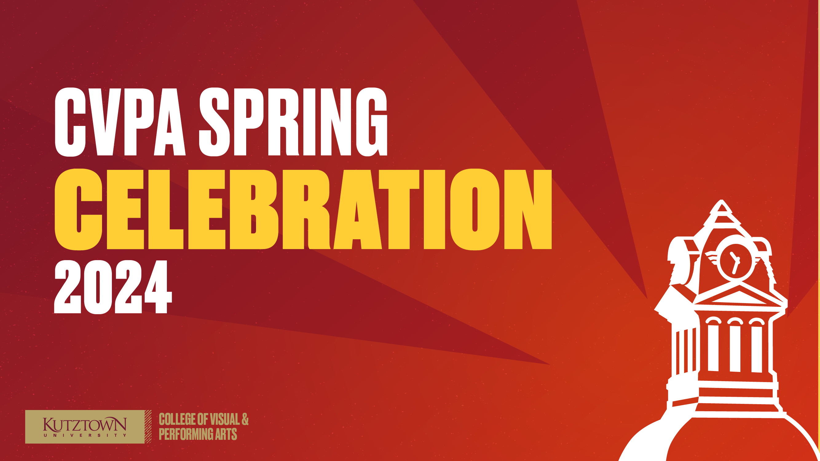 Banner reading "CVPA Spring Celebration 2024" with Old Main Logo in the bottom right of graphic